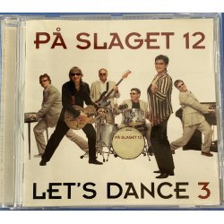På Slaget 12 - Let's Dance 3