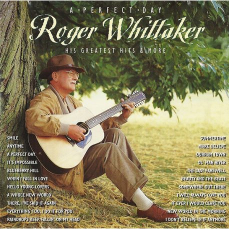 Roger Whittaker - A Perfect Day