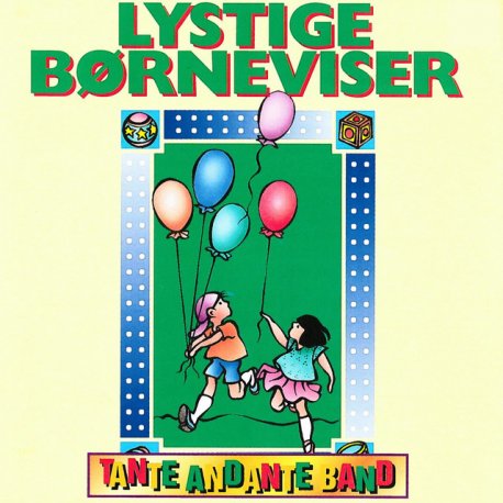 Lystige Børneviser 2 - Tante Andante Band