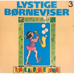 Lystige Børneviser 3 - Tante Andante Band