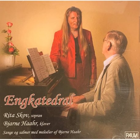 Bjarne Haahr Og Rita Skov: Engkatedral - Sange Og Salmer Med Melodier Af Bjarne Haahr