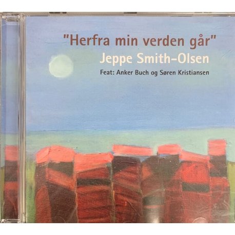 Herfra Min Verden Går - Jeppe Smith-Olsen