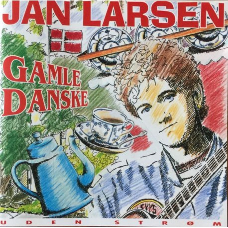 Jan Larsen  Gamle Danske Uden Strøm