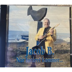 Jacob B, Når Foråret Kommer