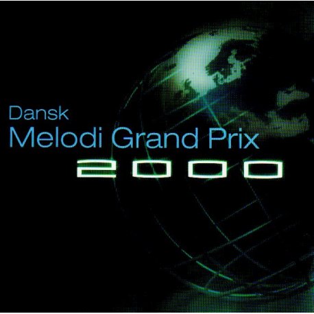Dansk Melodi Grand Prix 2000